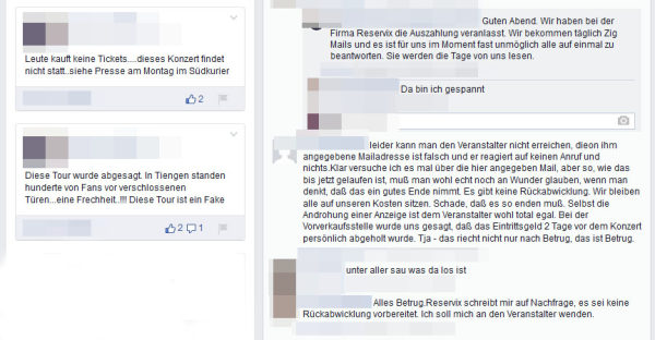 ... wie diese enttäuschten Facebook-Einträge zeigen, hat J.H. eine Vorgeschichte mit Konzerten, die dann doch nicht stattfinden. Die deutsche Polizei ermittelt gegen ihn wegen Betrugsverdacht.