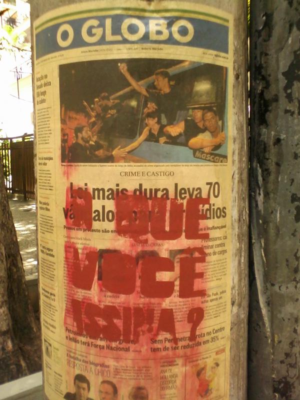 “whom do you stand for?” poster against lies of globo