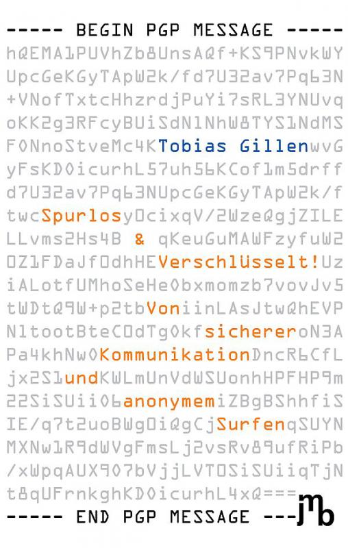 Spurlos & Verschlüsselt!: Von sicherer Kommunikation und anonymem Surfen Cover