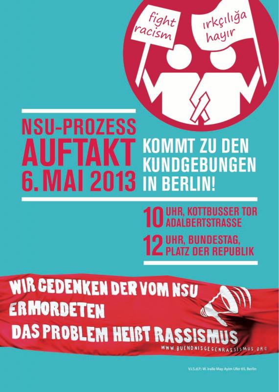 Aufruf zu den Kundgebungen in Berlin zum NSU-Prozess-Auftakt am 6. Mai 2013