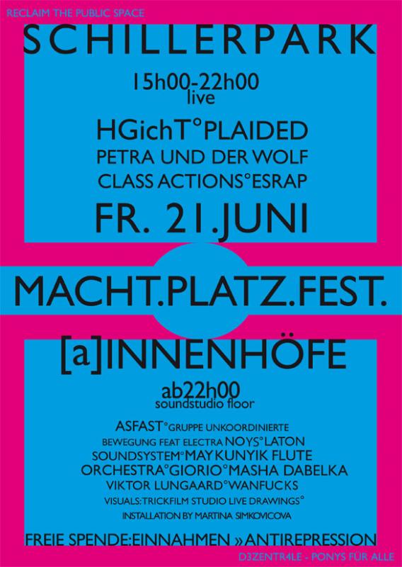 MACHT.PLATZ.FEST. ab 15Uhr!!!