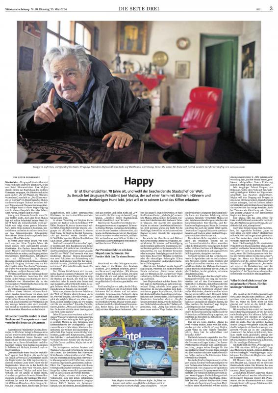 Süddeutsche: "Happy, er ist Blumenzüchter, 78 Jahre alt, und wohl der bescheidenste Staatschef der Welt."