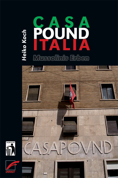 Casa Pound Italia: Mussolinis Erben