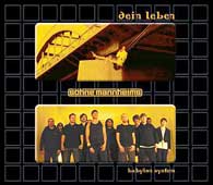 „Babylon“ im popkulturellen Mainstream: Söhne Mannheims: Dein Leben / Babylon System (Maxi-Single). Universal Music 2004.