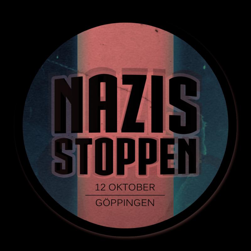 Nazis stoppen am 12. Oktober in Göppingen