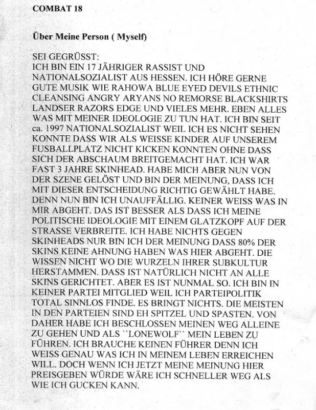 Untergrund-Fantasien eines neonazistischenCombat 18-Anhängers aus dem Frankfurter Raum.Auszug eines Beitrags in einem internen Neonazi-­Forum, 2002