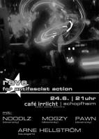 rave for antifascist action, 24.6., 21 Uhr, Café Irrlicht, Schopfheim