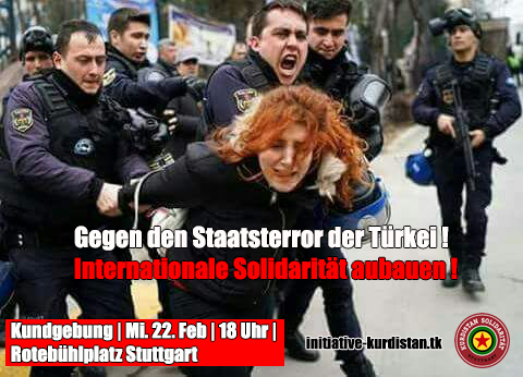 Gegen den Staatsterror der Türkei- Internationale Solidarität aufbauen !