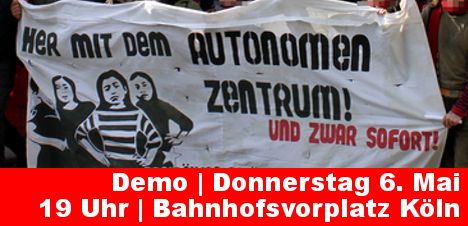 Demo, 6. Mai, 19 Uhr, Bahnhofsvorplatz Köln