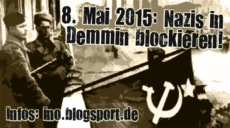 Banner: 8. Mai 2015, Nazis in Demmin blockieren!